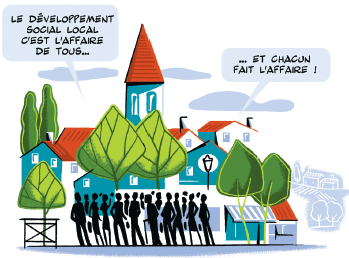 Le développement social local, c'est quoi&nbsp;?